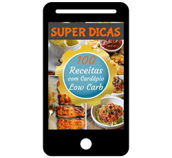 livro bônus dicas de cozinha -100 receitas com cardápio low carb