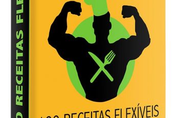 Livro de receitas Chef Flexível traz 100 receitas para bater seus Macros!